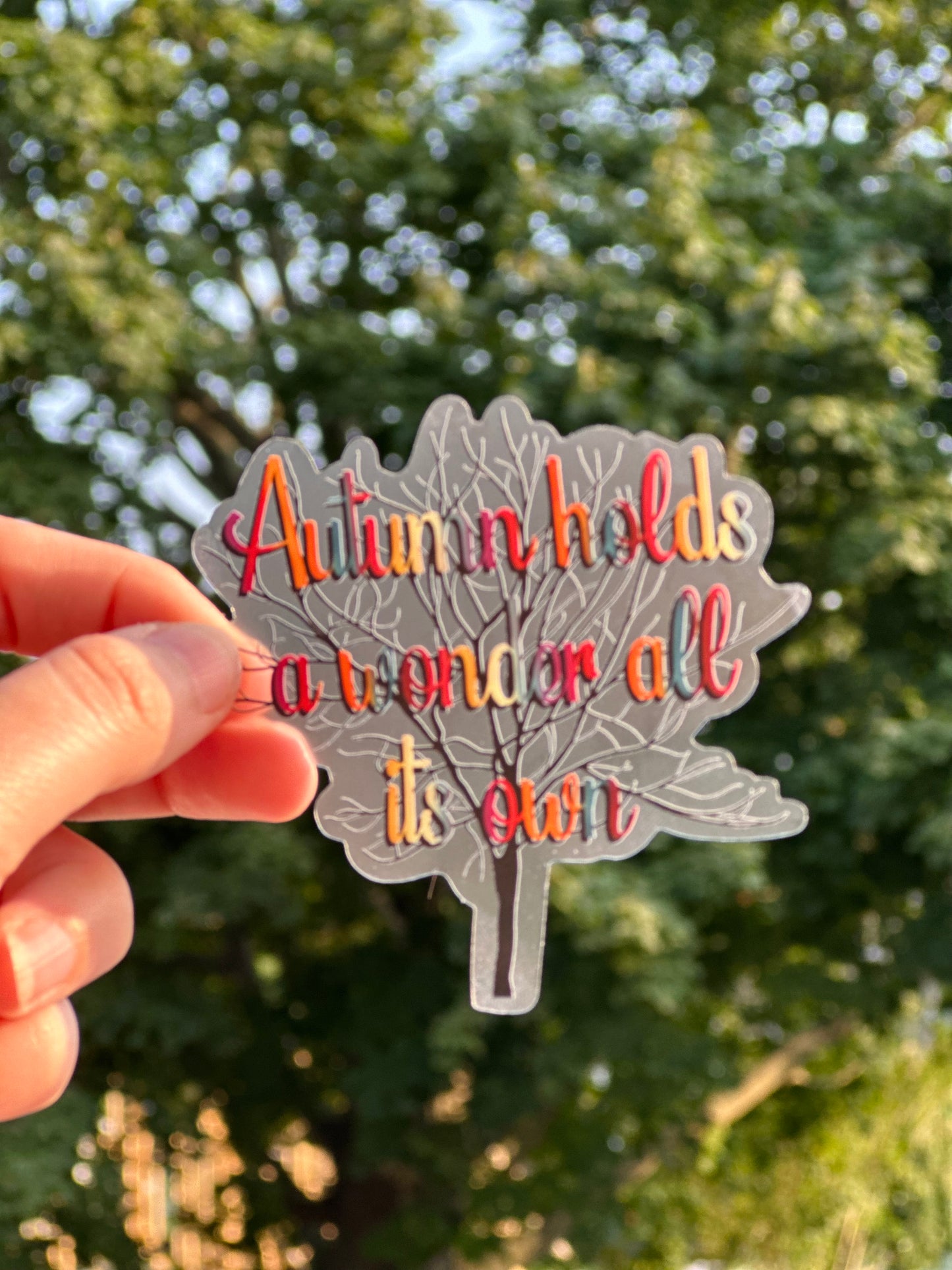 Autumn Holds a Wonder All Its Own Clear Sticker